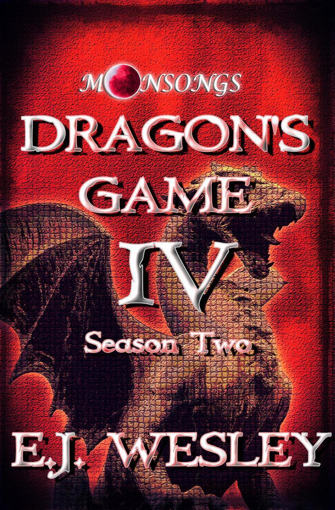 Dragon‘s Game (Moonsongs #4)