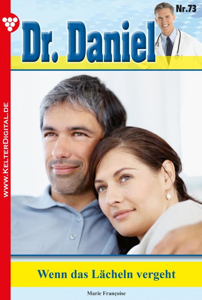 Dr. Daniel 73 - Arztroman