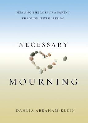 Necessary Mourning