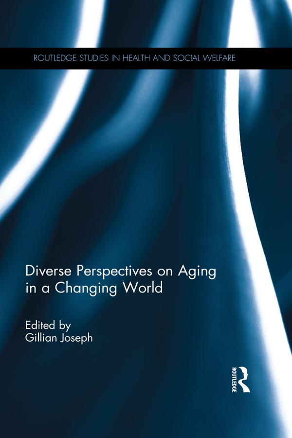Diverse Perspectives on Aging in a Changing World