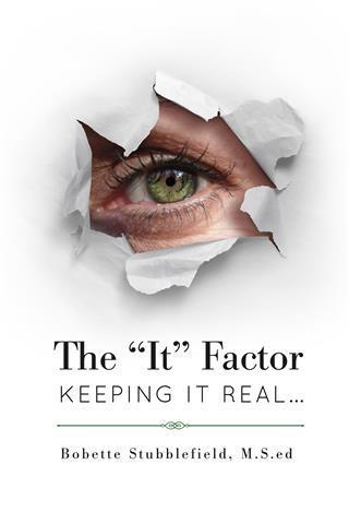 &quote;It&quote; Factor - Keeping It Real
