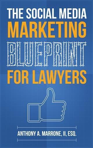Social Media Marketing Blueprint for Lawyers