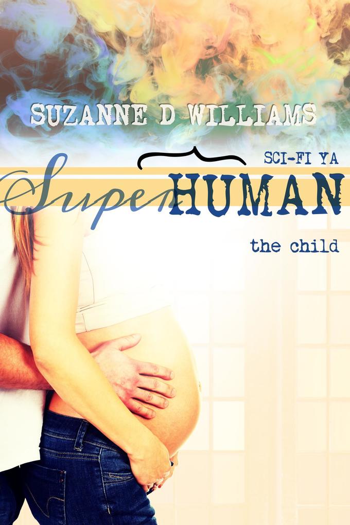 The Child (Superhuman #5)