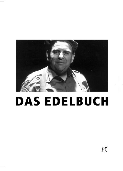 Das Edelbuch - Wolfgang Jacobsen/ Arend Agthe/ Alfred Rolf Aurich/ Jörg Becker/ Simone Borowiak