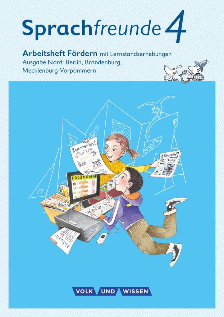 Sprachfreunde 4. Schuljahr - Ausgabe Nord (Berlin Brandenburg Mecklenburg-Vorpommern) - Fördern
