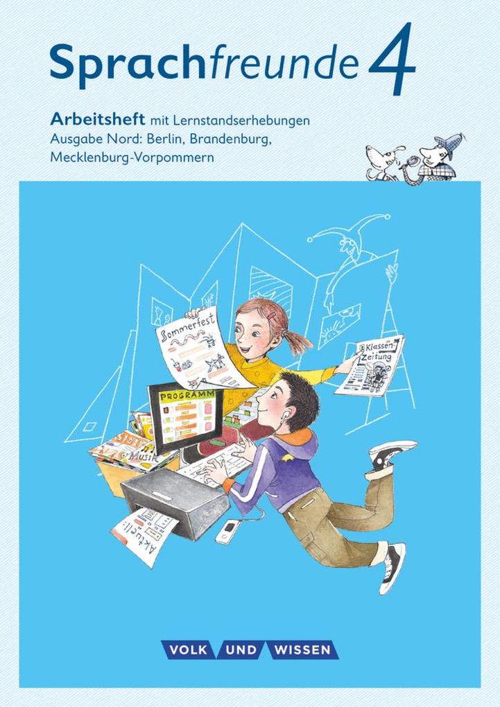 Sprachfreunde 4. Schuljahr - Ausgabe Nord (Berlin Brandenburg Mecklenburg-Vorpommern) - Arbeitsheft Schulausgangsschrift