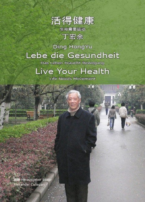 Lebe die Gesundheit / Live Your Health