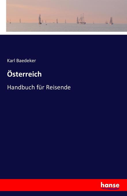 Österreich - Karl Baedeker