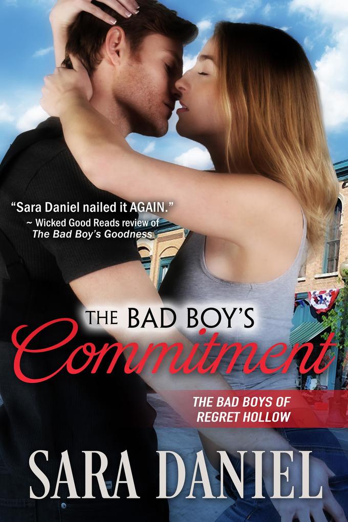 The Bad Boy‘s Commitment (The Bad Boys of Regret Hollow #5)