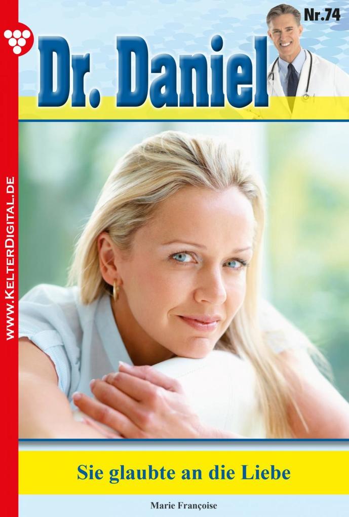 Dr. Daniel 74 - Arztroman