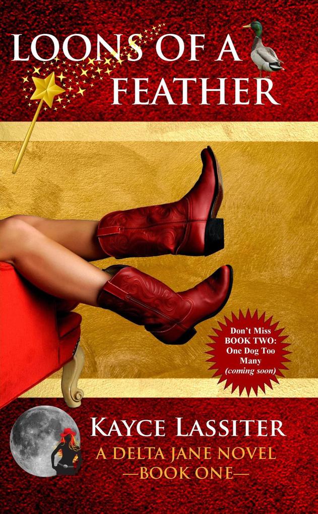 Loons Of A Feather (Delta Jane Series #1)