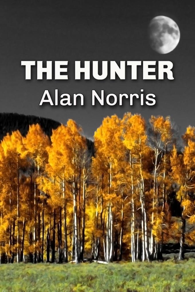 The Hunter (William Blake series #1)