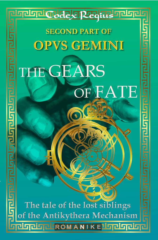 Part 2: The Gears of Fate
