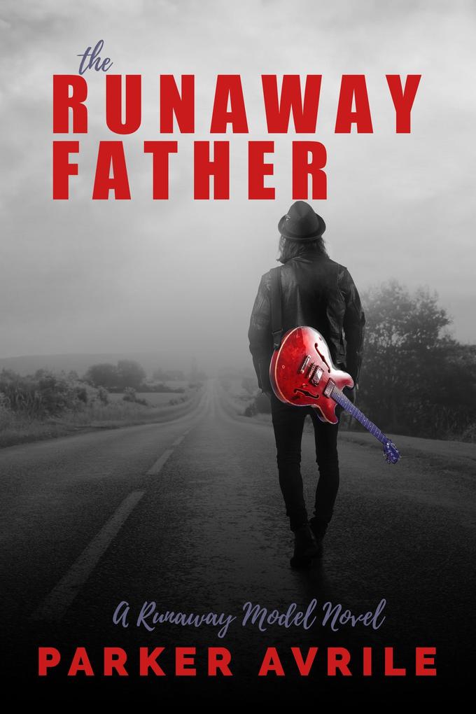 The Runaway Father (The Runaway Model #3)