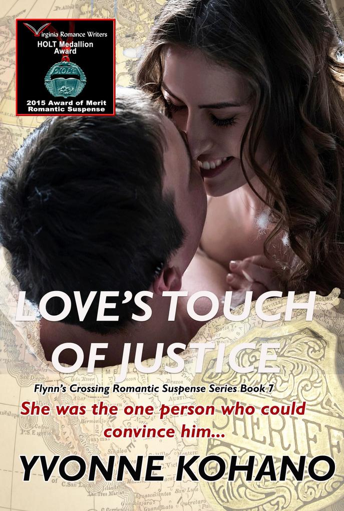 Love‘s Touch of Justice (Flynn‘s Crossing Romantic Suspense #7)