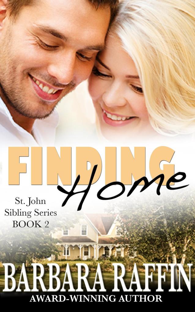Finding Home: St. John Sibling Series Book 2