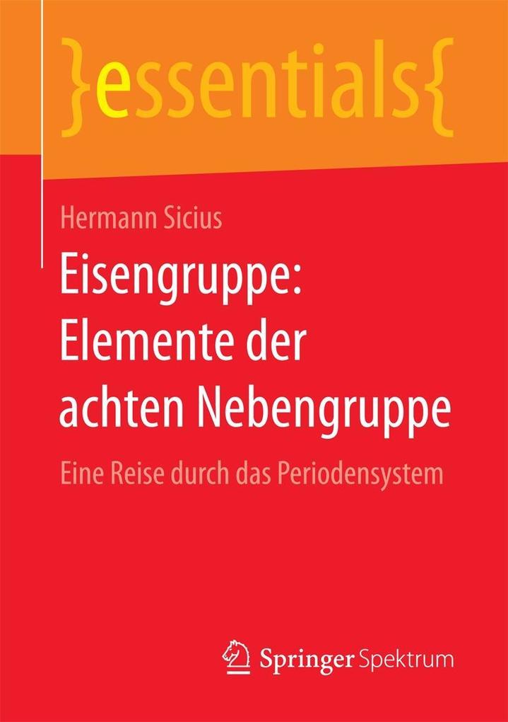 Eisengruppe: Elemente der achten Nebengruppe - Hermann Sicius