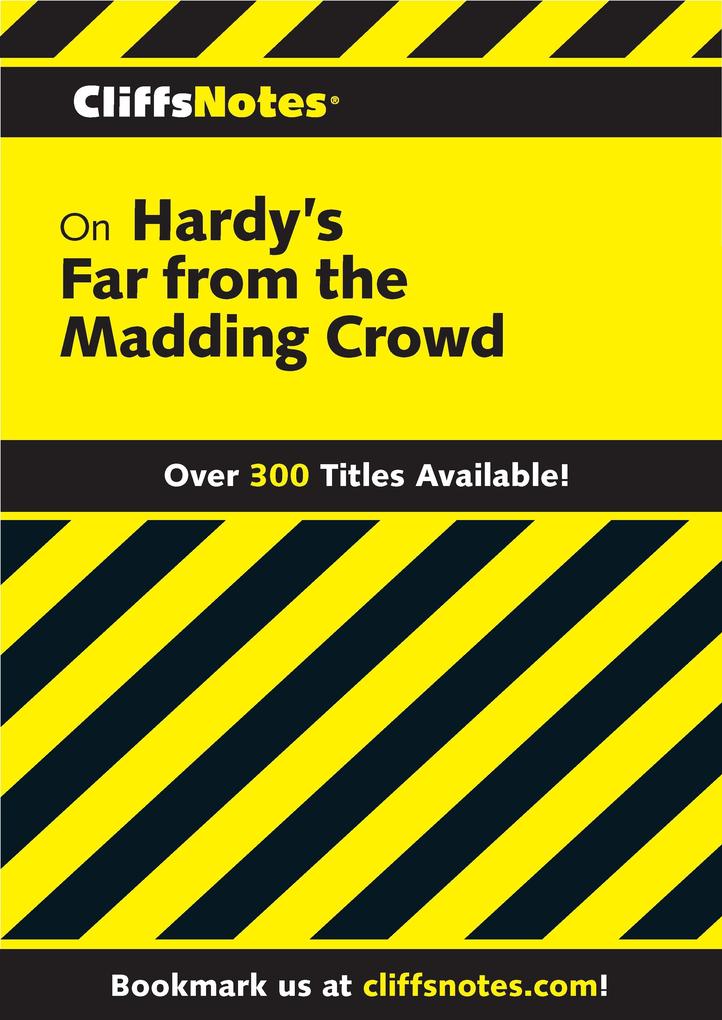 CliffsNotes on Hardy's Far from the Madding Crowd