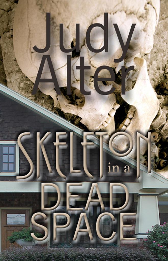 Skeleton in a Dead Space (Kelly O‘Connell Mysteries #1)