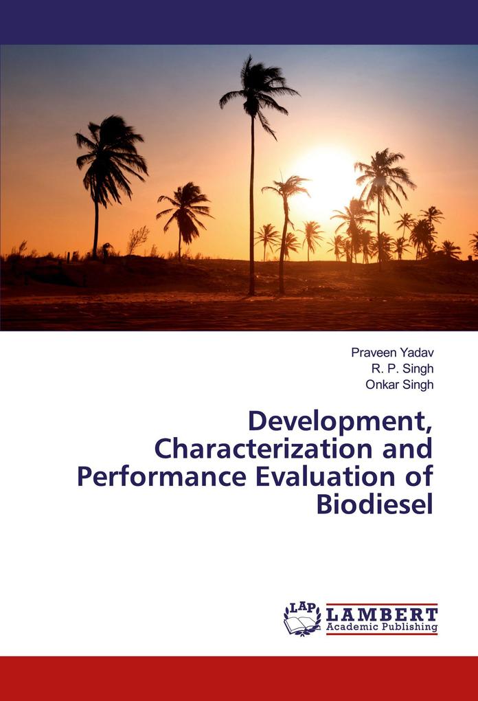 Development Characterization and Performance Evaluation of Biodiesel