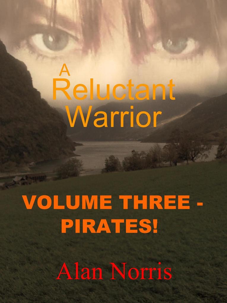 Pirates! (A Reluctant Warrior #3)