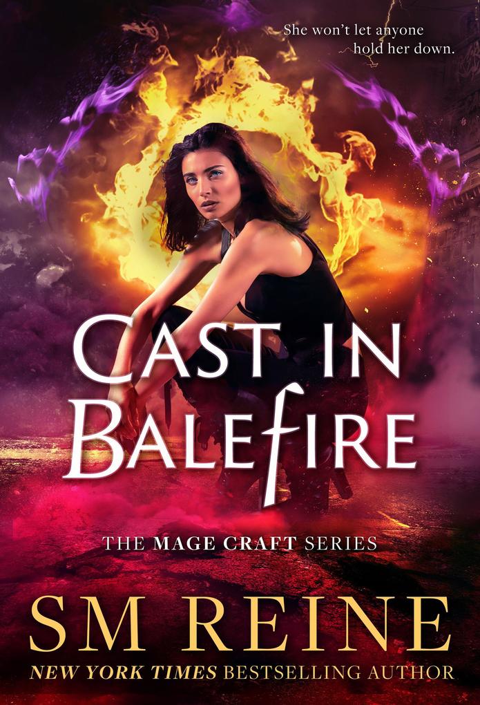 Cast in Balefire (The Mage Craft Series #4)