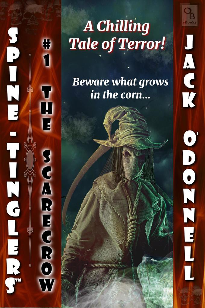 The Scarecrow (Spine-Tinglers #1)