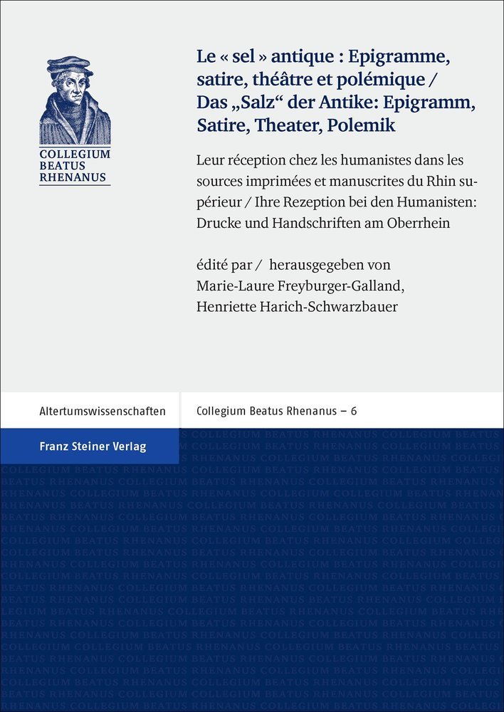 'Le sel antique': Epigramme satire théâtre et polémique / Das 'Salz' der Antike: Epigramm Satire