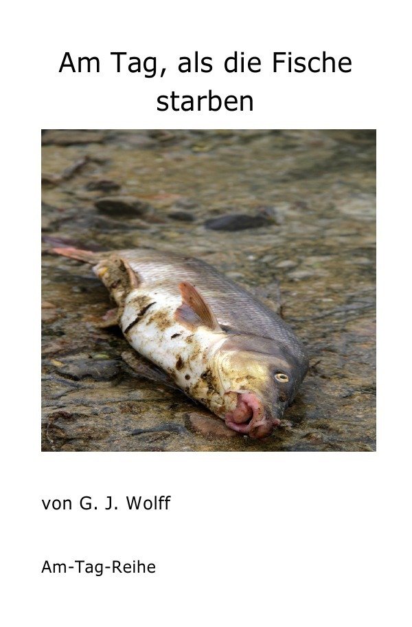 Image of Am Tag als die Fische starben
