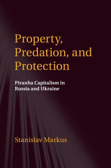 Property Predation and Protection