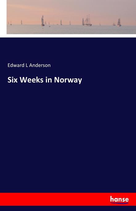 Image of Six Weeks in Norway