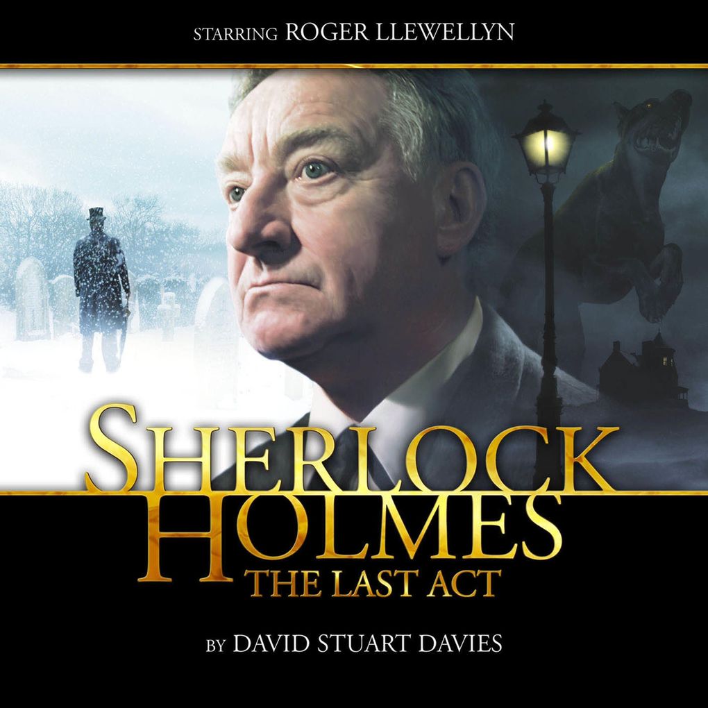 Sherlock Holmes The Last Act