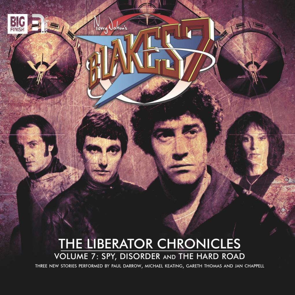 Blake‘s 7 The Liberator Chronicles Vol. 7