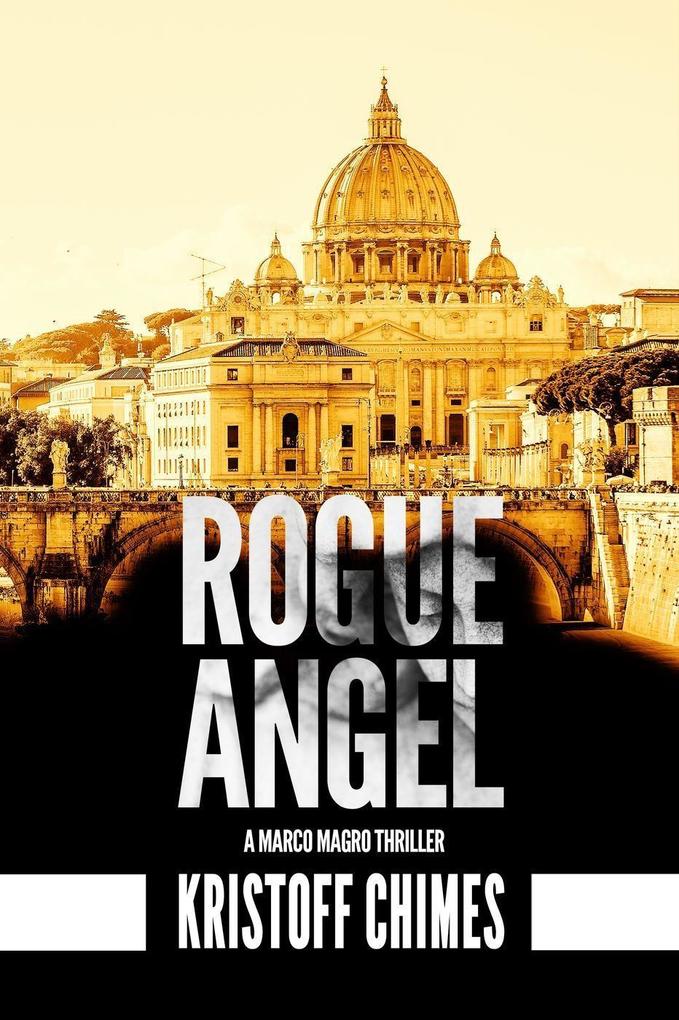Rogue Angel (Inspector Marco Magro #1)