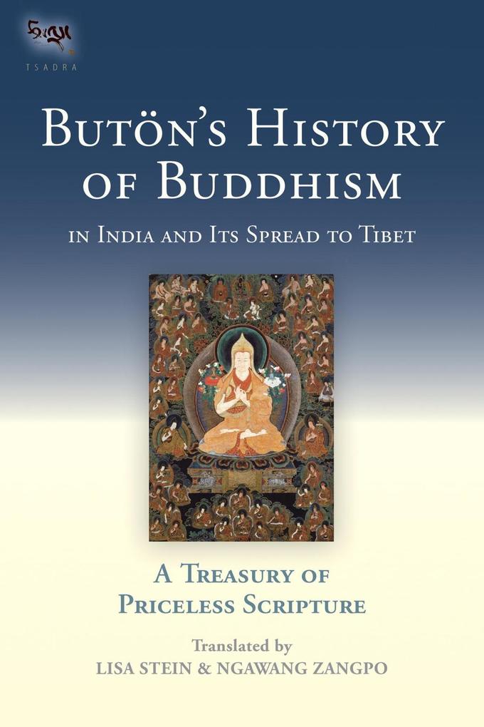 Buton's History of Buddhism in India and Its Spread to Tibet