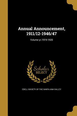 Annual Announcement 1911/12-1946/47; Volume yr.1919-1920