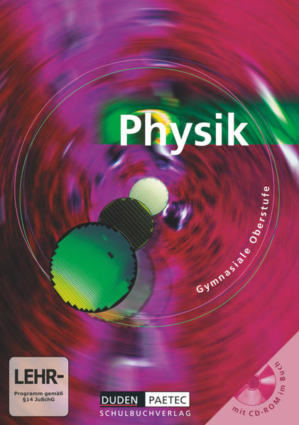 Physik Gesamtband. Schülerbuch mit CD-ROM. Sekundarstufe 2 - Detlef Hoche/ Josef Küblbeck/ Lothar Meyer/ Rainer Reichwald/ Gerd-Dietrich Schmidt