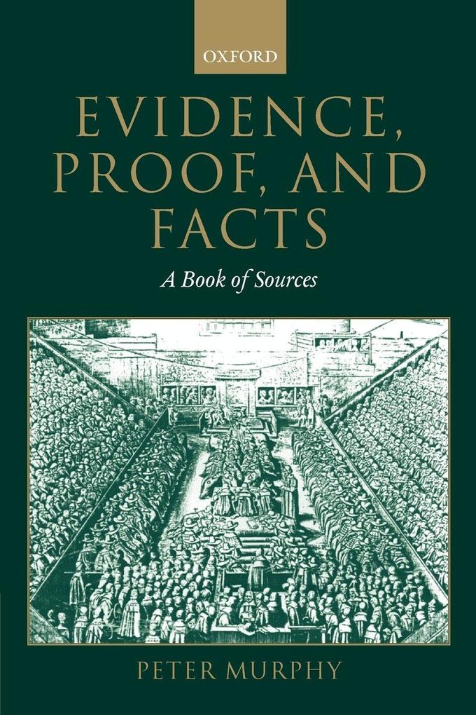 Evidence Proof and Facts