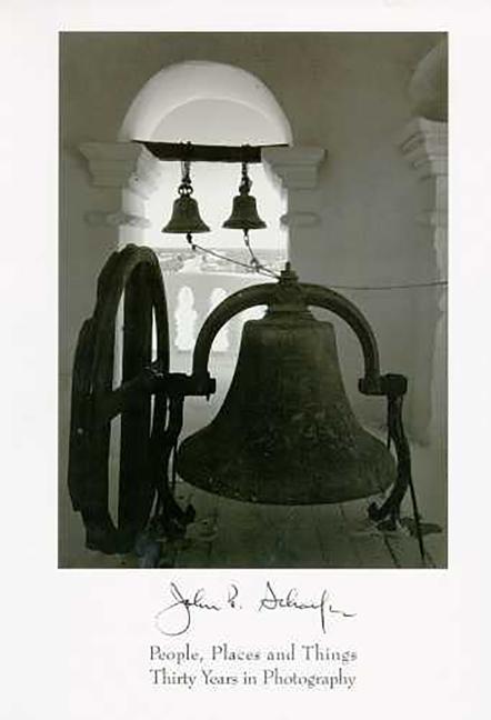 John P. Schaefer: People Places and Things--Thirty Years in Photography