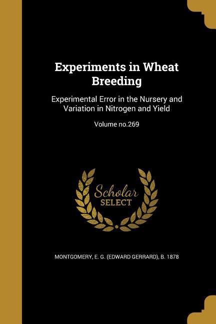 Experiments in Wheat Breeding