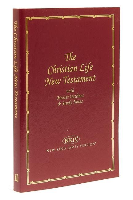Christian Life New Testament-NKJV