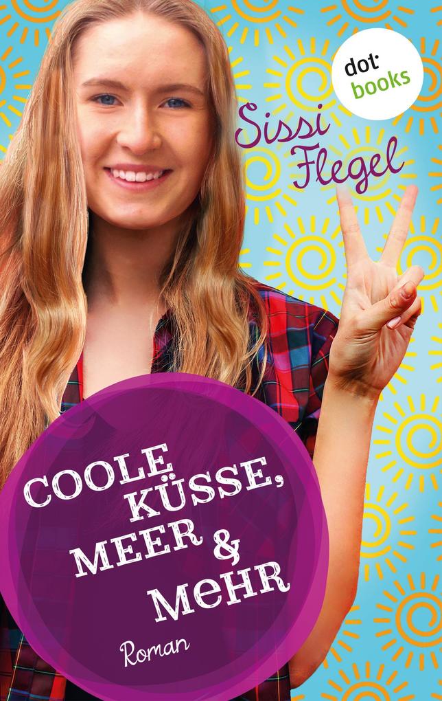Coole Küsse Meer & mehr: Fünfter Roman der Mimi-Reihe
