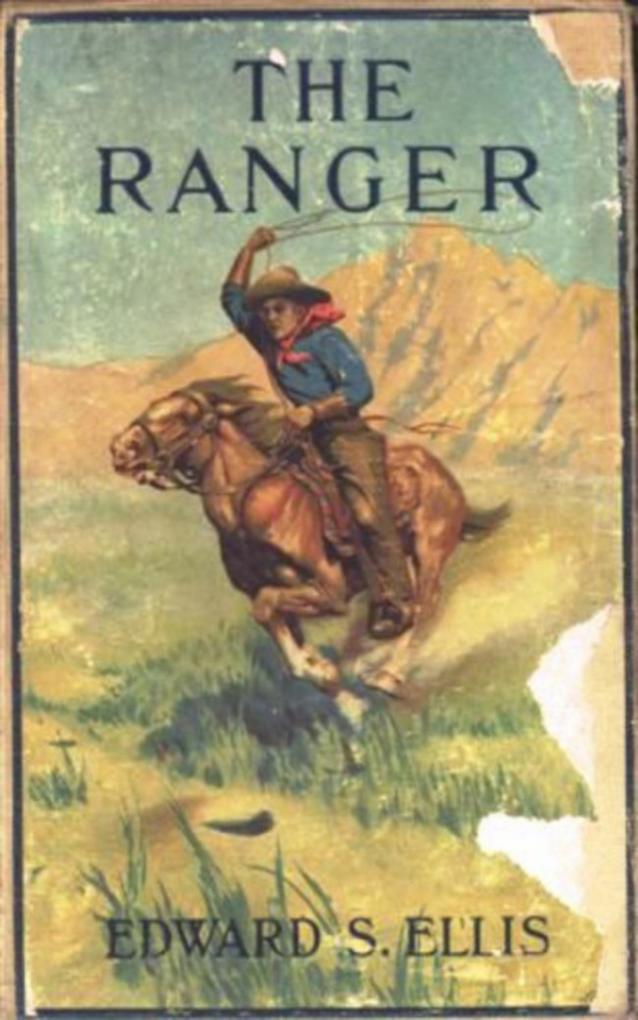 The Ranger; Or The Fugitives of the Border