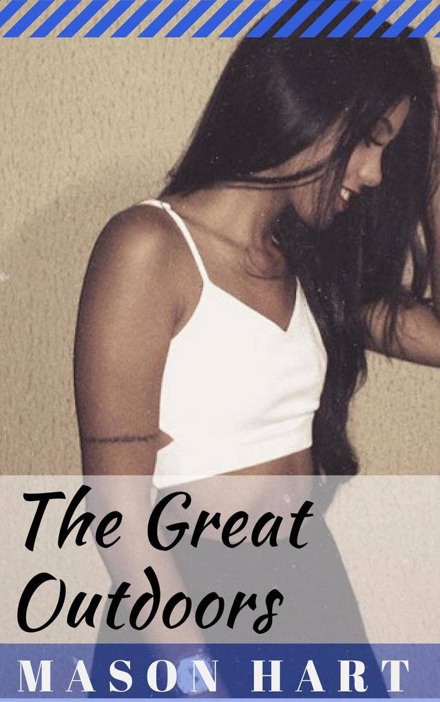 The Great Outdoors (True Confessions #1)