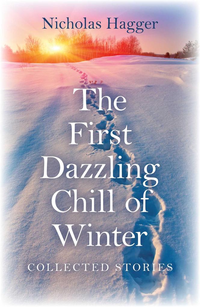 The First Dazzling Chill of Winter