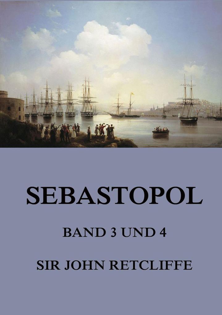 Sebastopol Band 3 und 4