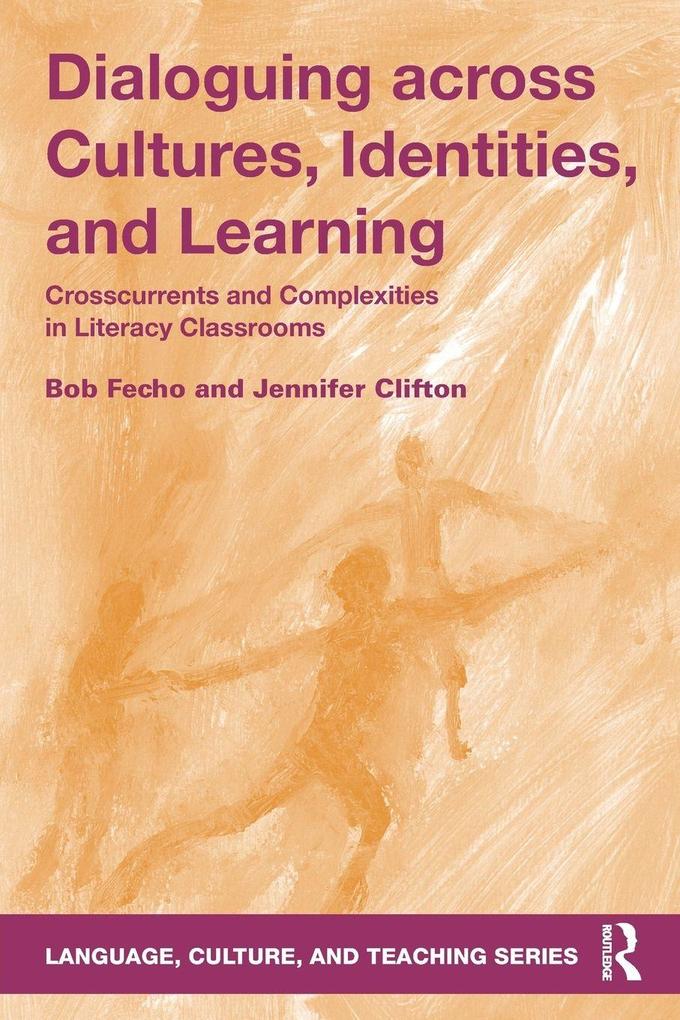 Dialoguing across Cultures Identities and Learning