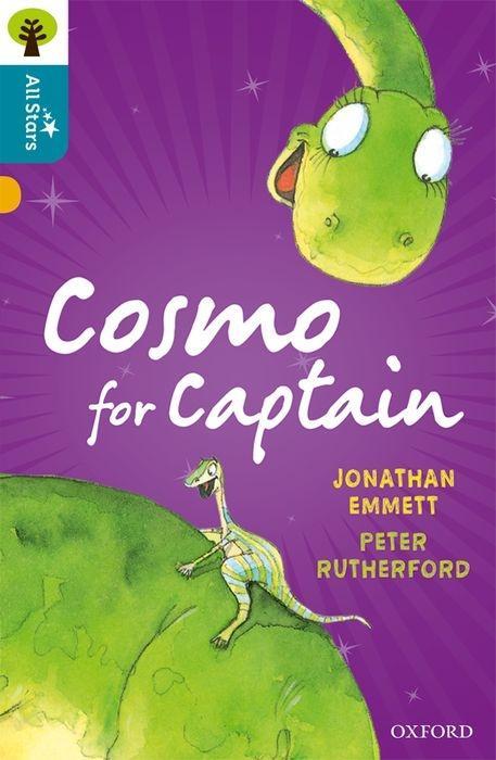 Oxford Reading Tree All Stars: Oxford Level 9 Cosmo for Captain