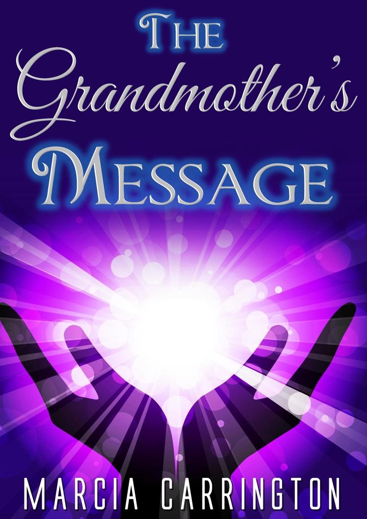 Grandmother‘s Message