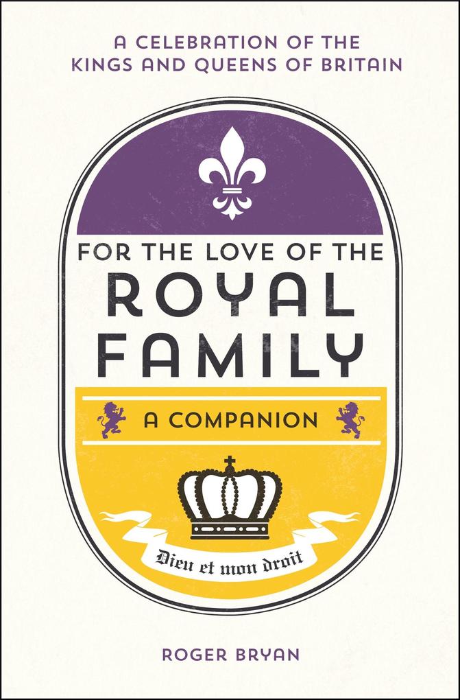 For the Love of the Royal Family